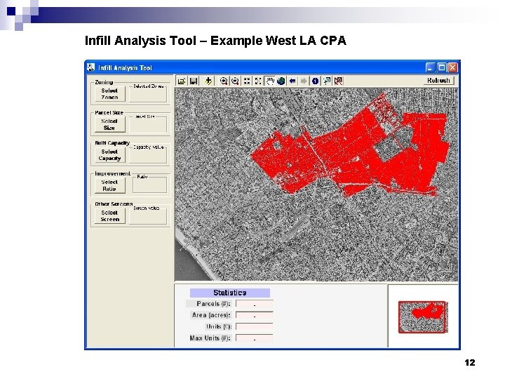 Infill Analysis Tool – Example West LA CPA 12 