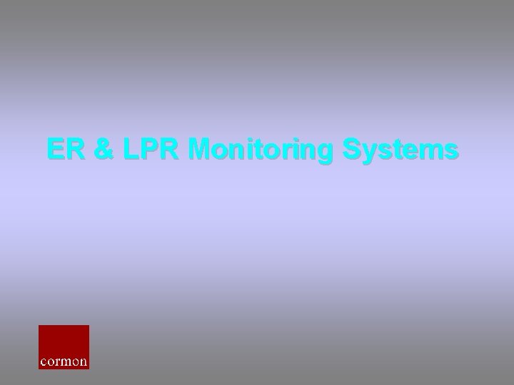 ER & LPR Monitoring Systems 