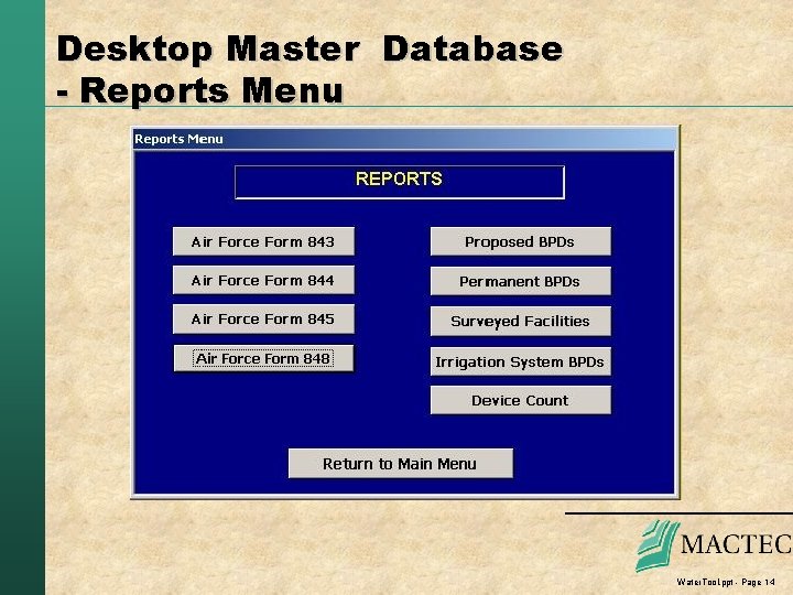 Desktop Master Database - Reports Menu Water. Tool. ppt - Page 14 