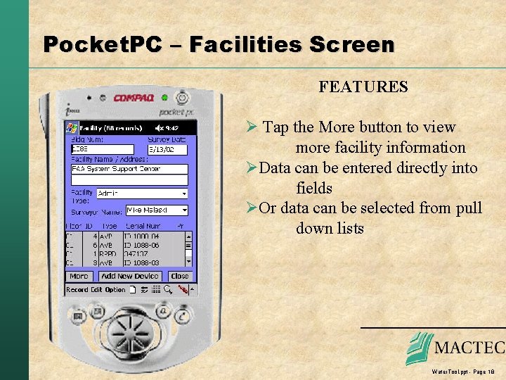 Pocket. PC – Facilities Screen FEATURES Ø Tap the More button to view more