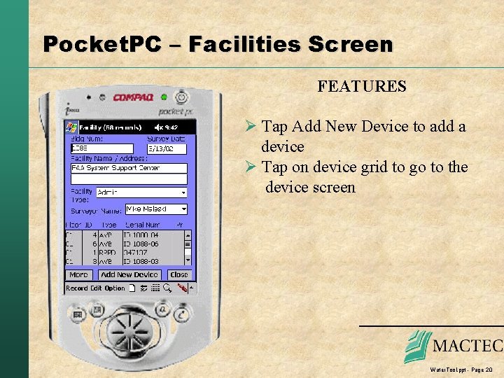 Pocket. PC – Facilities Screen FEATURES Ø Tap Add New Device to add a