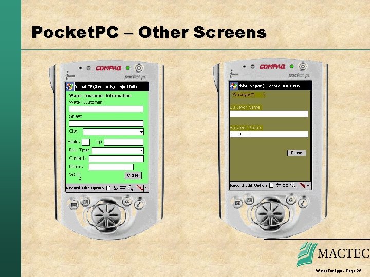 Pocket. PC – Other Screens Water. Tool. ppt - Page 25 