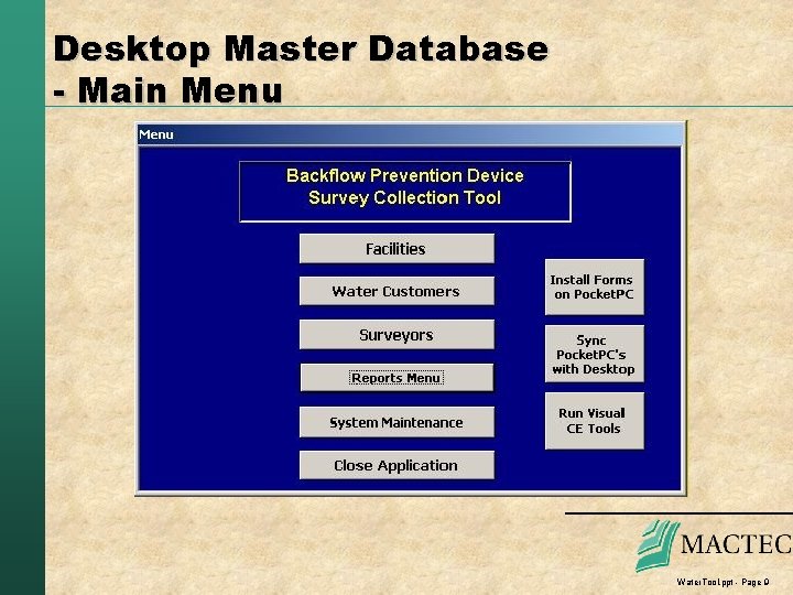 Desktop Master Database - Main Menu Water. Tool. ppt - Page 9 