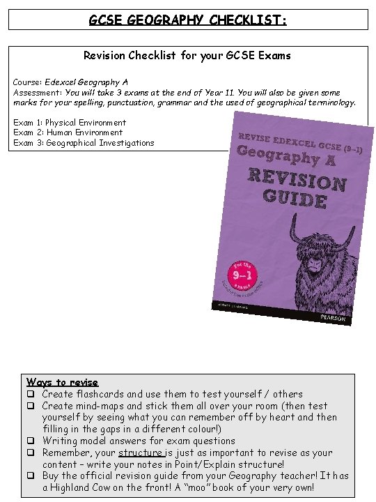 GCSE GEOGRAPHY CHECKLIST: Revision Checklist for your GCSE Exams Course: Edexcel Geography A Assessment: