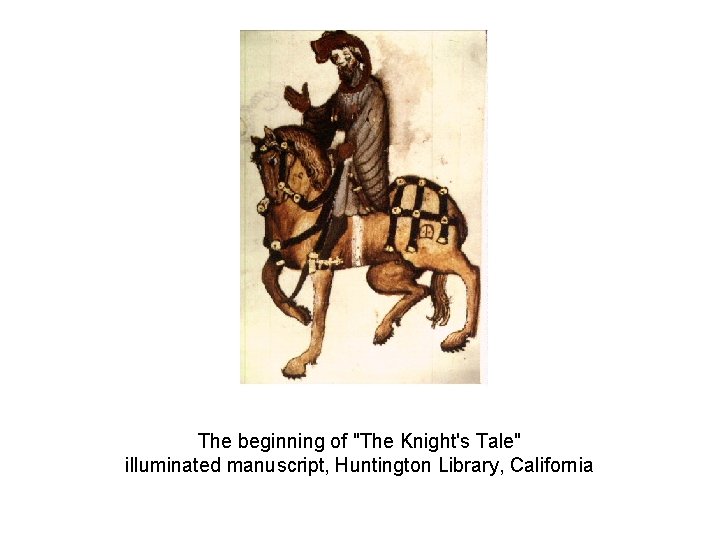 The beginning of "The Knight's Tale" illuminated manuscript, Huntington Library, California 