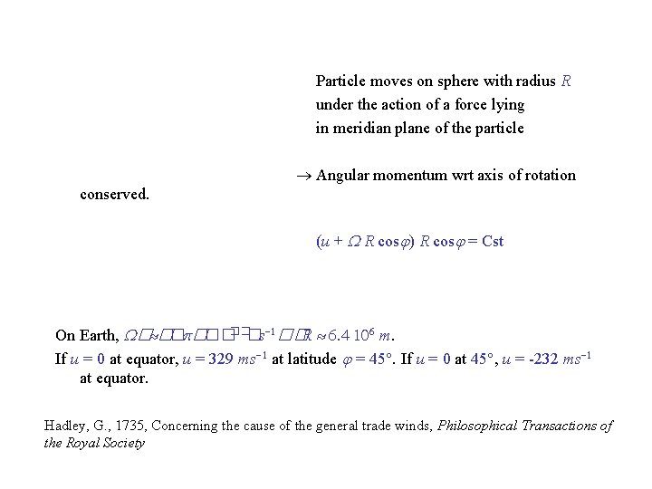 Particle moves on sphere with radius R under the action of a force lying