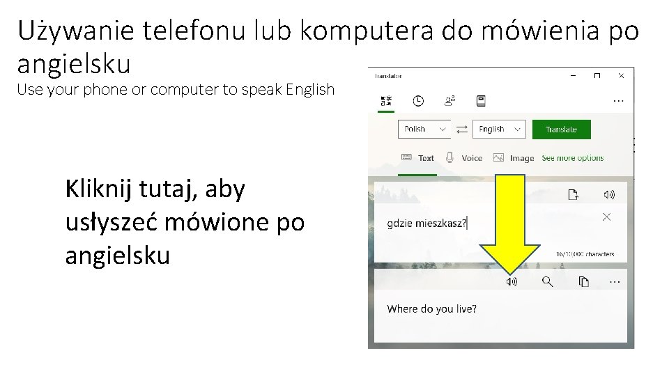 Używanie telefonu lub komputera do mówienia po angielsku Use your phone or computer to