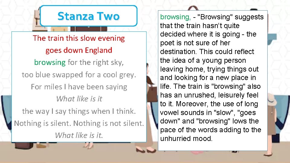 Stanza Two The train this slow evening goes down England browsing for the right