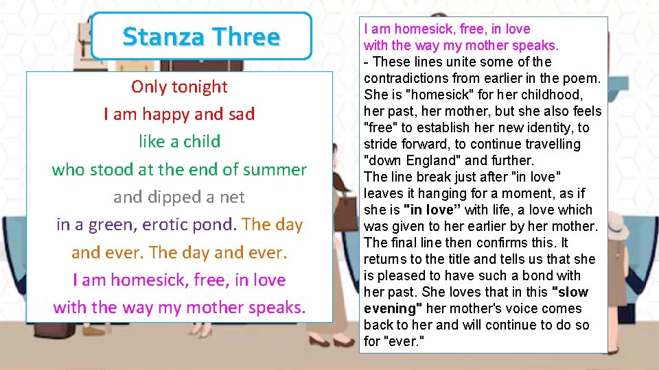 Stanza Three Only tonight I am happy and sad like a child who stood