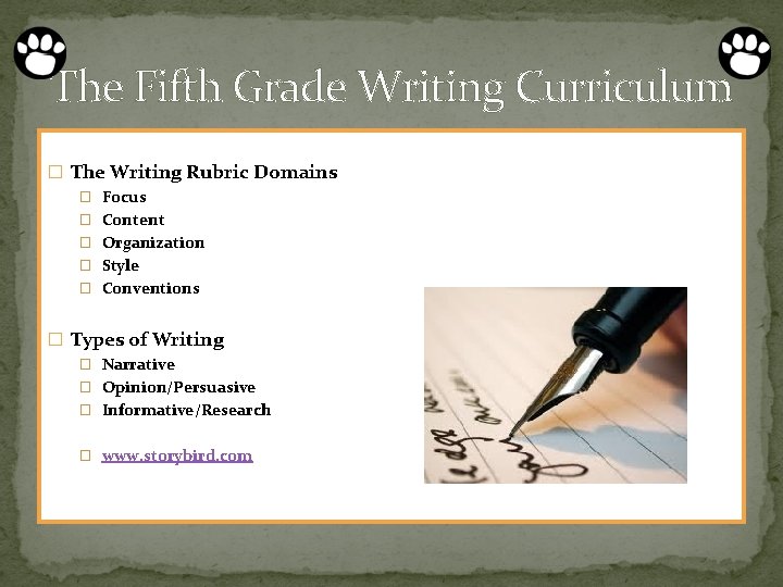 The Fifth Grade Writing Curriculum � The Writing Rubric Domains � Focus � Content