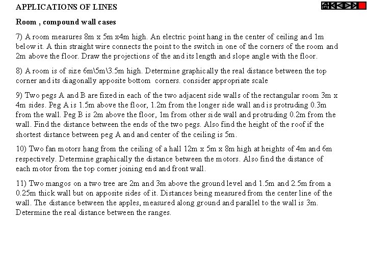 APPLICATIONS OF LINES Room , compound wall cases 7) A room measures 8 m