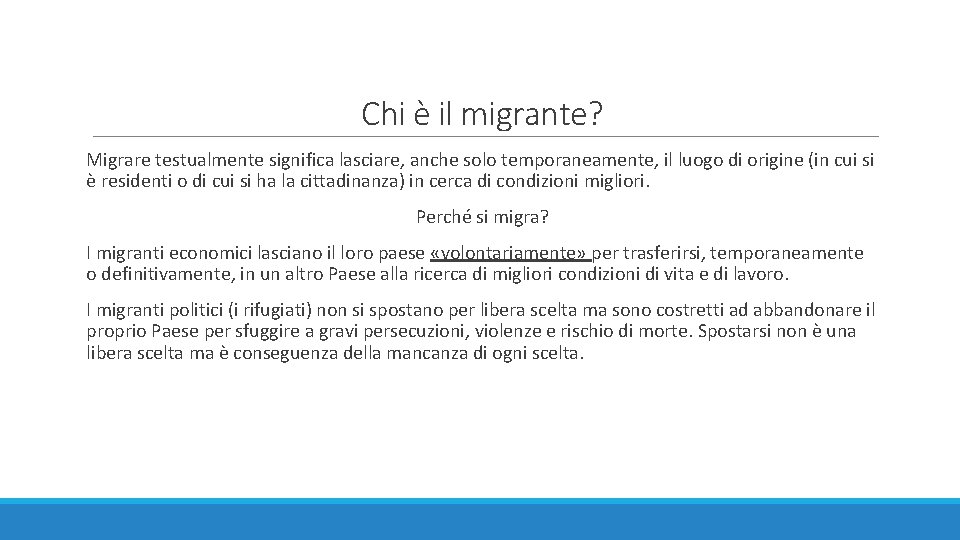 Chi è il migrante? Migrare testualmente significa lasciare, anche solo temporaneamente, il luogo di