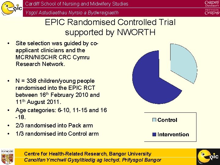 Cardiff School of Nursing and Midwifery Studies Ysgol Astudiaethau Nyrsio a Bydwreigiaeth Caerdydd EPIC