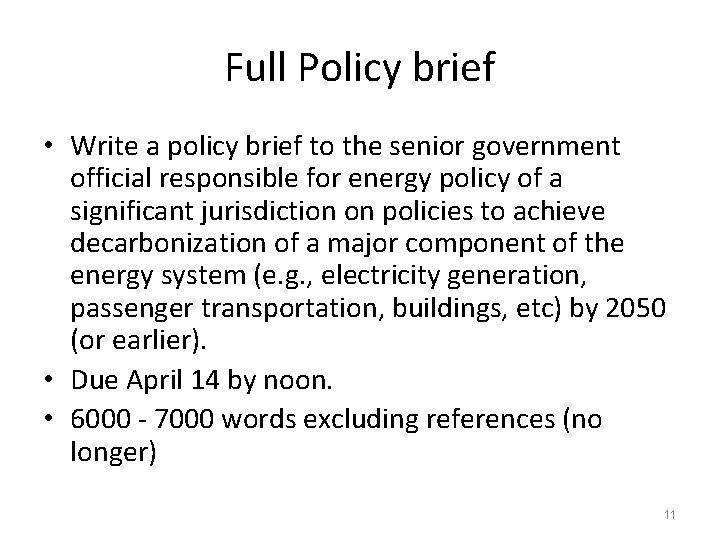 Full Policy brief • Write a policy brief to the senior government official responsible