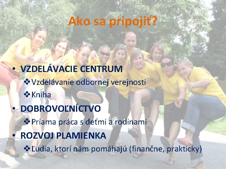 Ako sa pripojiť? • VZDELÁVACIE CENTRUM v. Vzdelávanie odbornej verejnosti v. Kniha • DOBROVOĽNÍCTVO