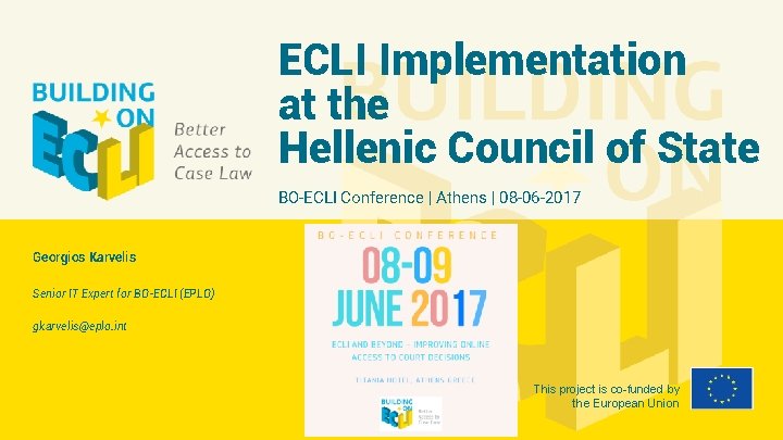 ECLI Implementation at the Hellenic Council of State BO-ECLI Conference | Athens | 08