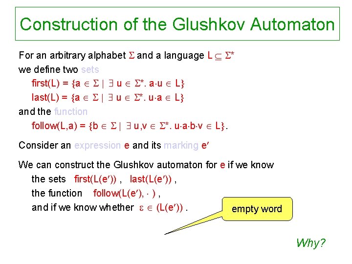 Construction of the Glushkov Automaton For an arbitrary alphabet and a language L *