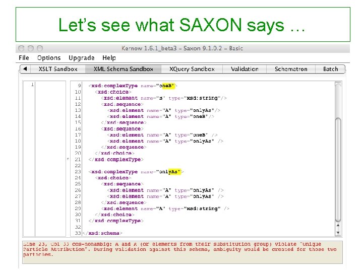 Let’s see what SAXON says … 