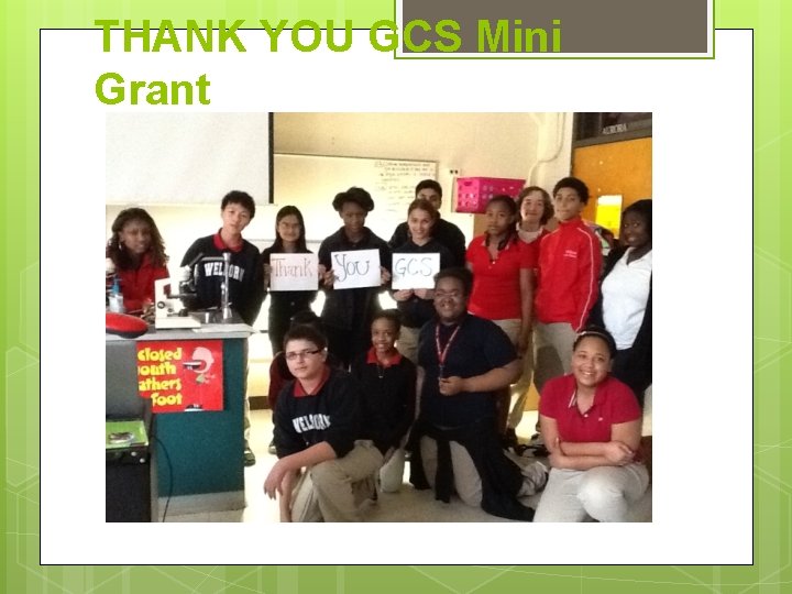 THANK YOU GCS Mini Grant 