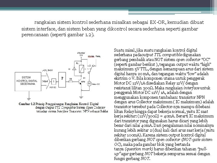 rangkaian sistem kontrol sederhana misalkan sebagai EX-OR, kemudian dibuat sistem interface, dan sistem beban