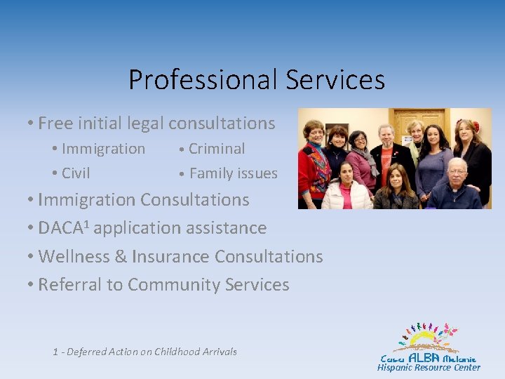 Professional Services • Free initial legal consultations • Immigration • Civil • Criminal •