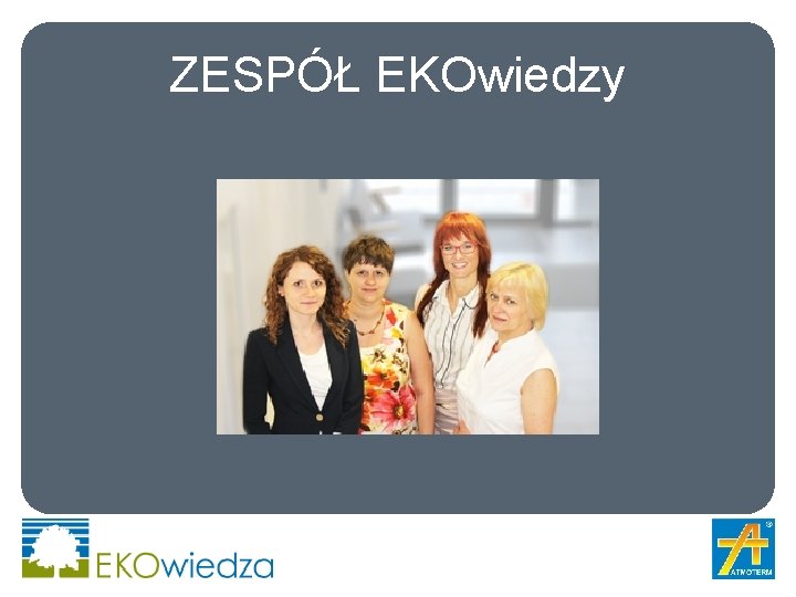 ZESPÓŁ EKOwiedzy 