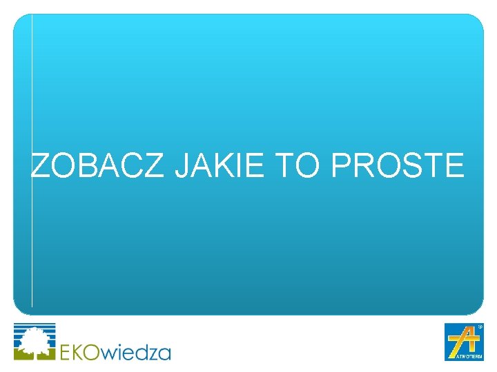 ZOBACZ JAKIE TO PROSTE 5 