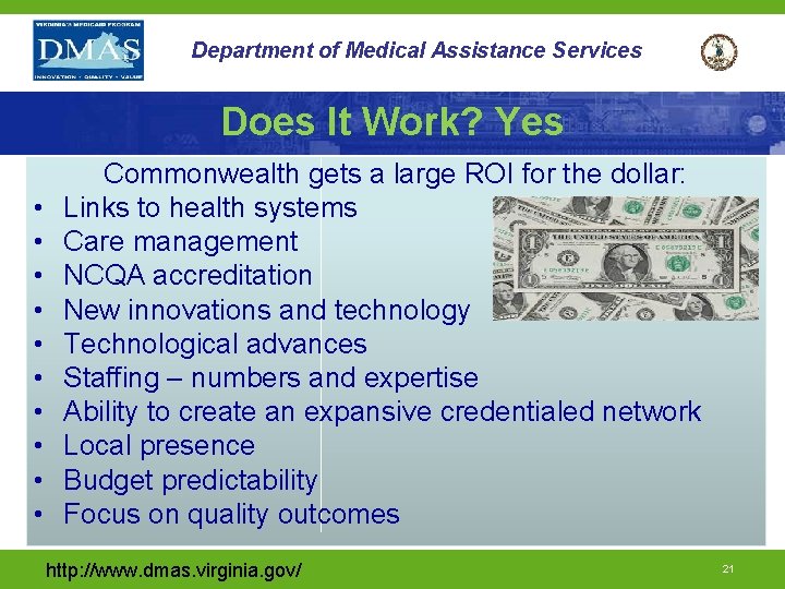 Department of Medical Assistance Services Does It Work? Yes • • • Commonwealth gets