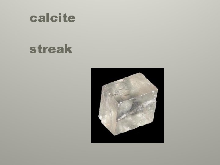 calcite streak 