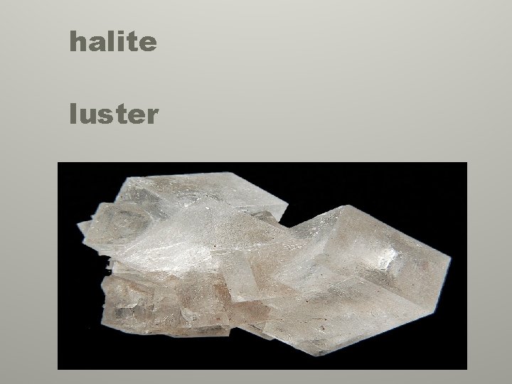 halite luster 
