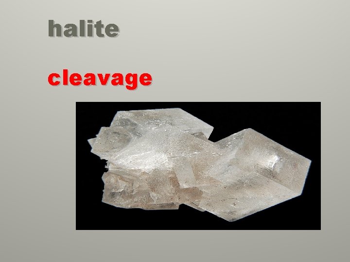 halite cleavage 