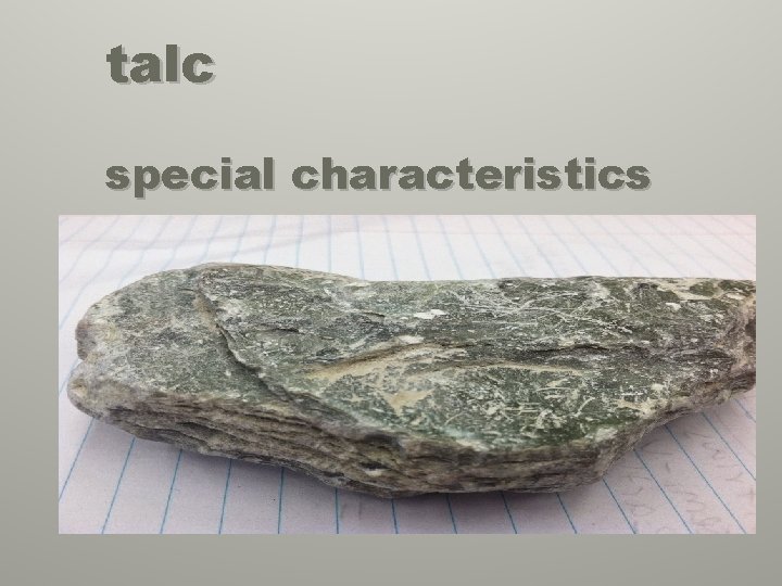 talc special characteristics • book cleavage 