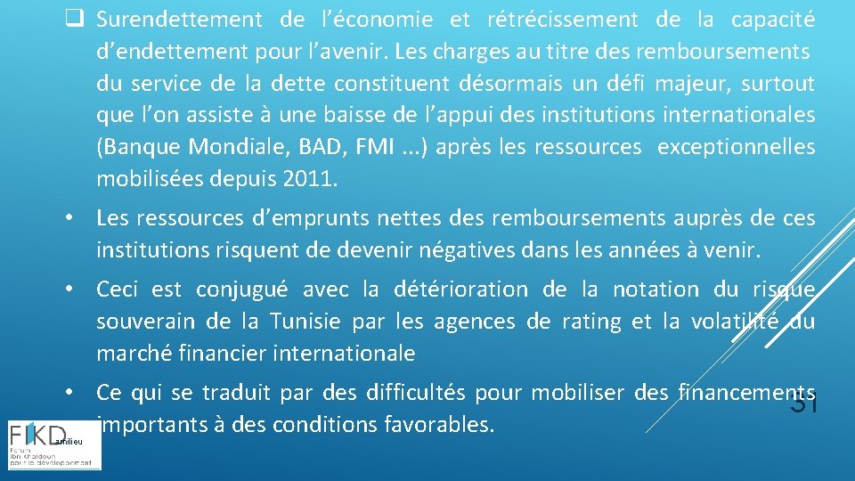 q Surendettement de l’économie et rétrécissement de la capacité d’endettement pour l’avenir. Les charges