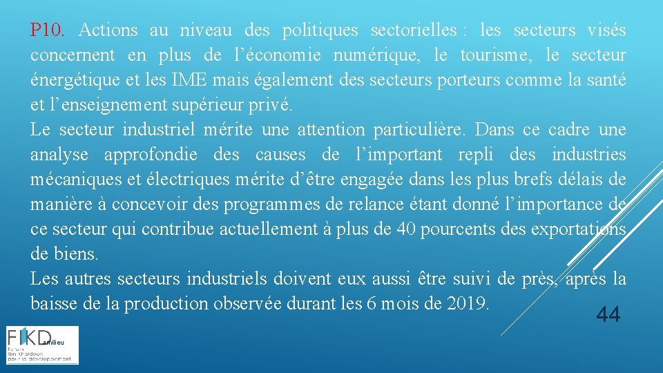 P 10. Actions au niveau des politiques sectorielles : les secteurs visés concernent en