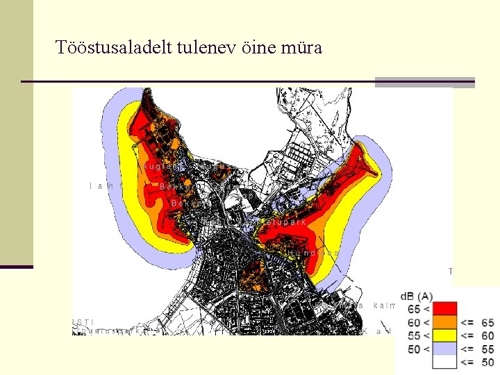 Tööstusaladelt tulenev öine müra 