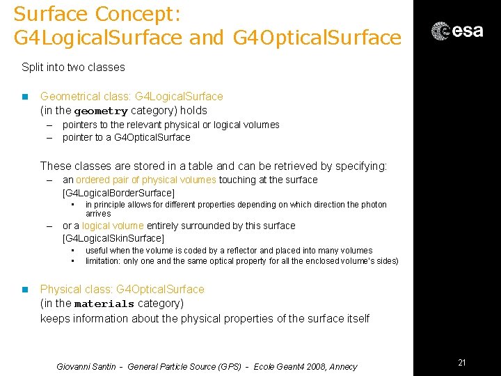 Surface Concept: G 4 Logical. Surface and G 4 Optical. Surface Split into two