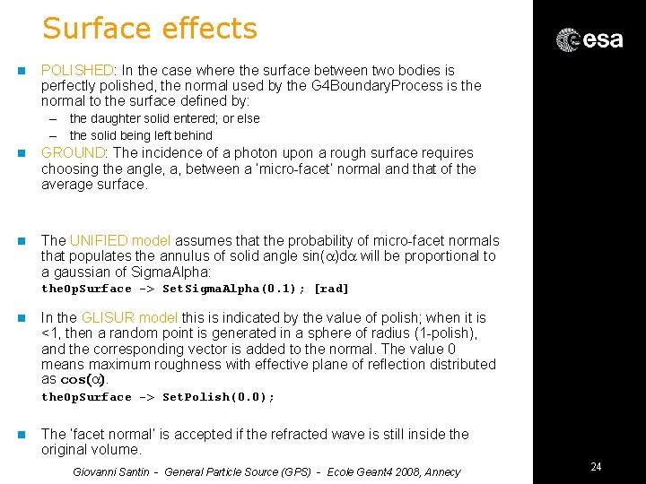 Surface effects n POLISHED: In the case where the surface between two bodies is