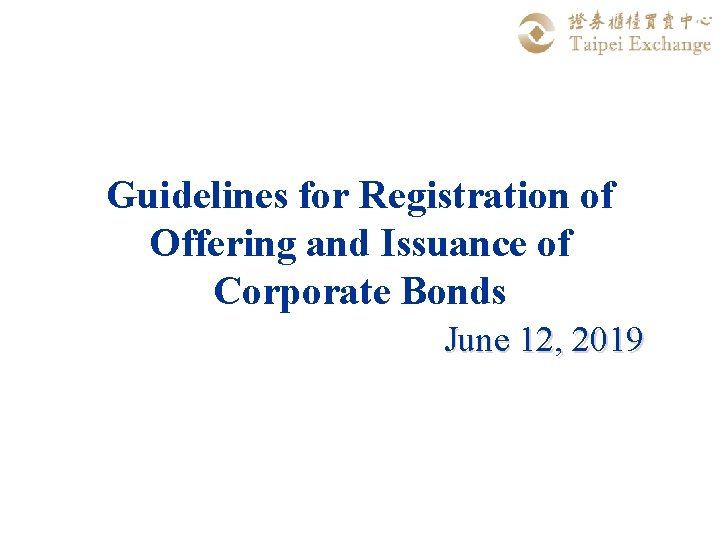 Guidelines for Registration of Offering and Issuance of