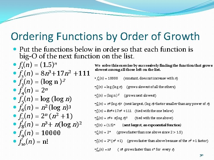 Ordering Functions by Order of Growth Put the functions below in order so that