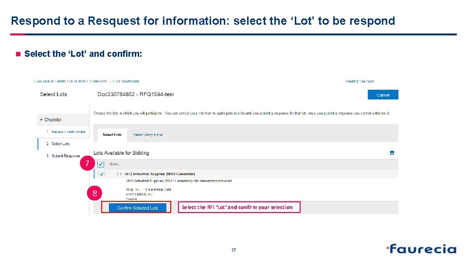 Respond to a Resquest for information: select the ‘Lot’ to be respond n Select