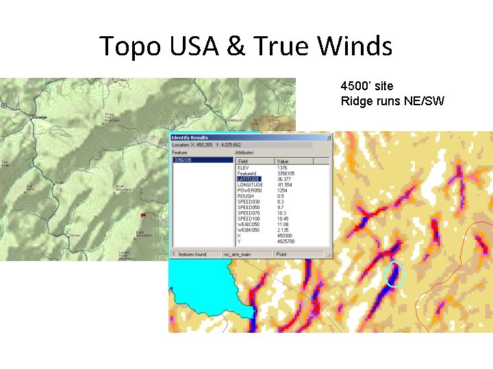Topo USA & True Winds 4500’ site Ridge runs NE/SW 