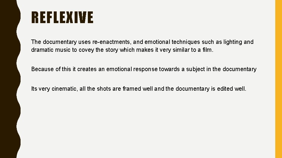 Reflexative Documentary Examples THE IMPOSTER BY FELIX BROMIGE THE DIFFERENT DOCUMENTARY