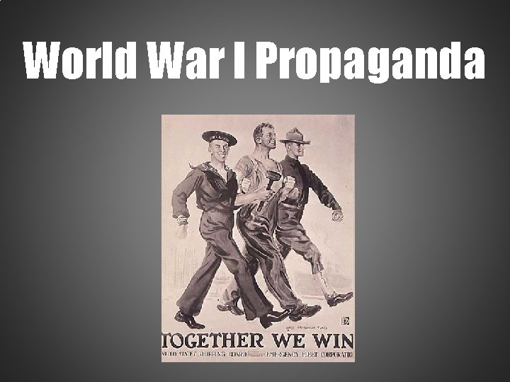 World War I Propaganda 