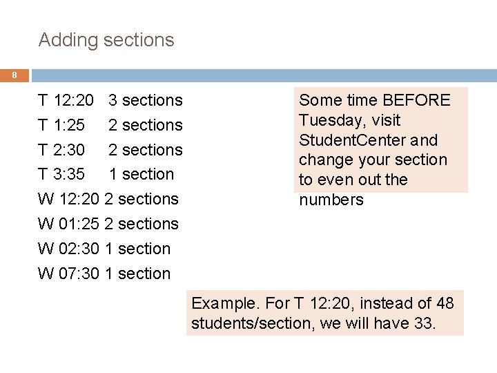 Adding sections 8 T 12: 20 3 sections T 1: 25 2 sections T