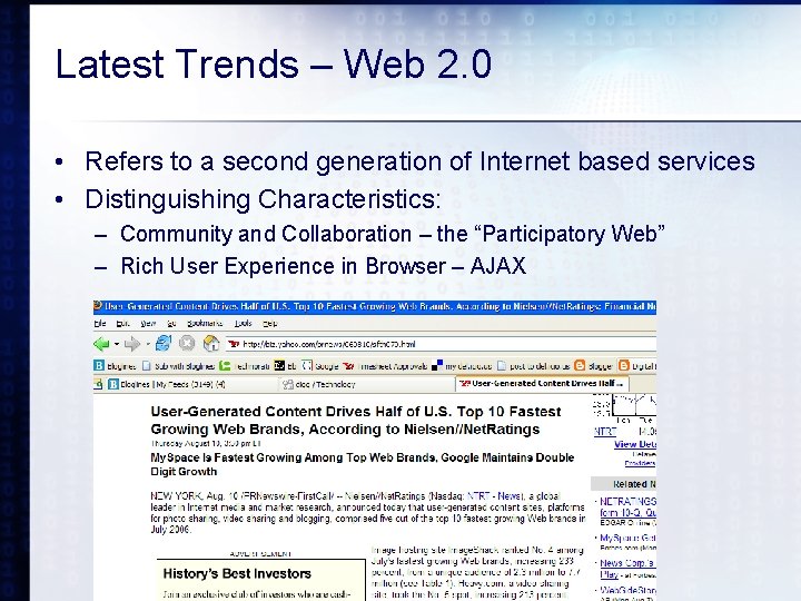 Latest Trends – Web 2. 0 • Refers to a second generation of Internet