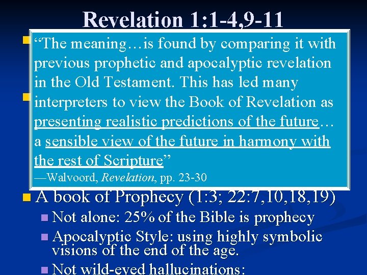 Revelation 1: 1 -4, 9 -11 n “The Written by John, found one ofby.