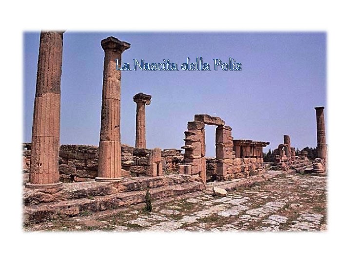 La Nascita della Polis 