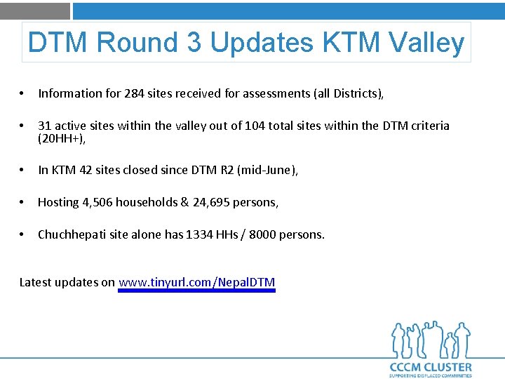 DTM Round 3 Updates KTM Valley • Information for 284 sites received for assessments