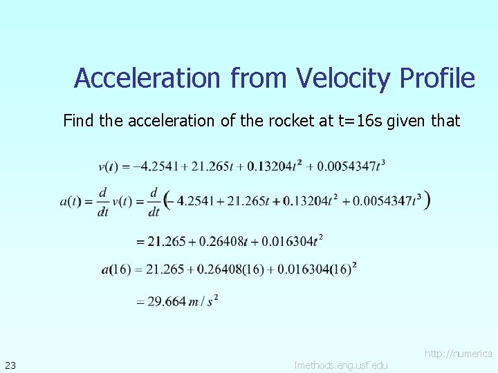 Acceleration from Velocity Profile Find the acceleration of the rocket at t=16 s given