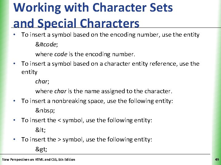 Working with Character Sets and Special Characters XP • To insert a symbol based